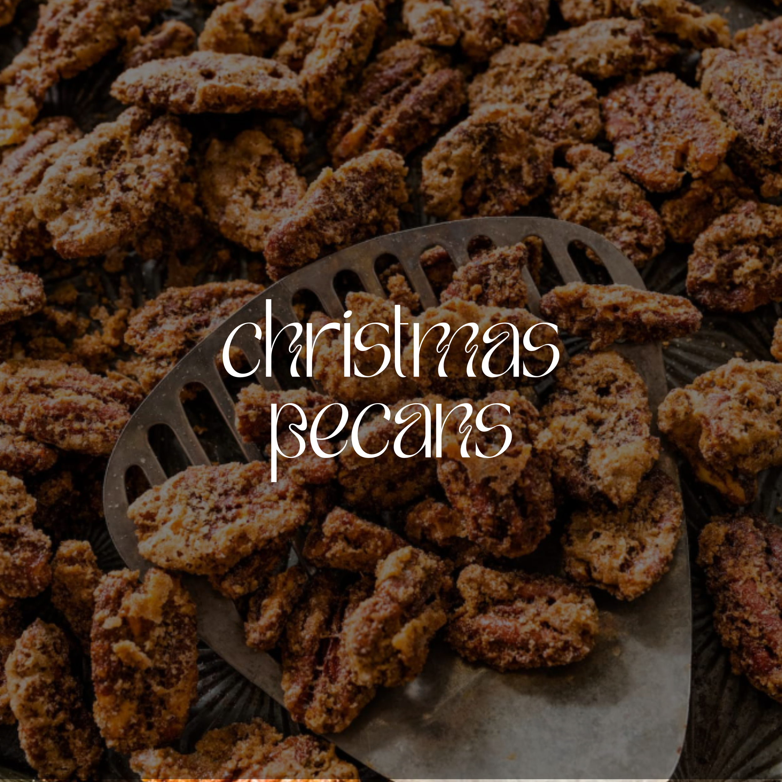 Yaya’s Christmas Pecans