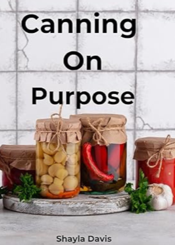 Canning on Purpose