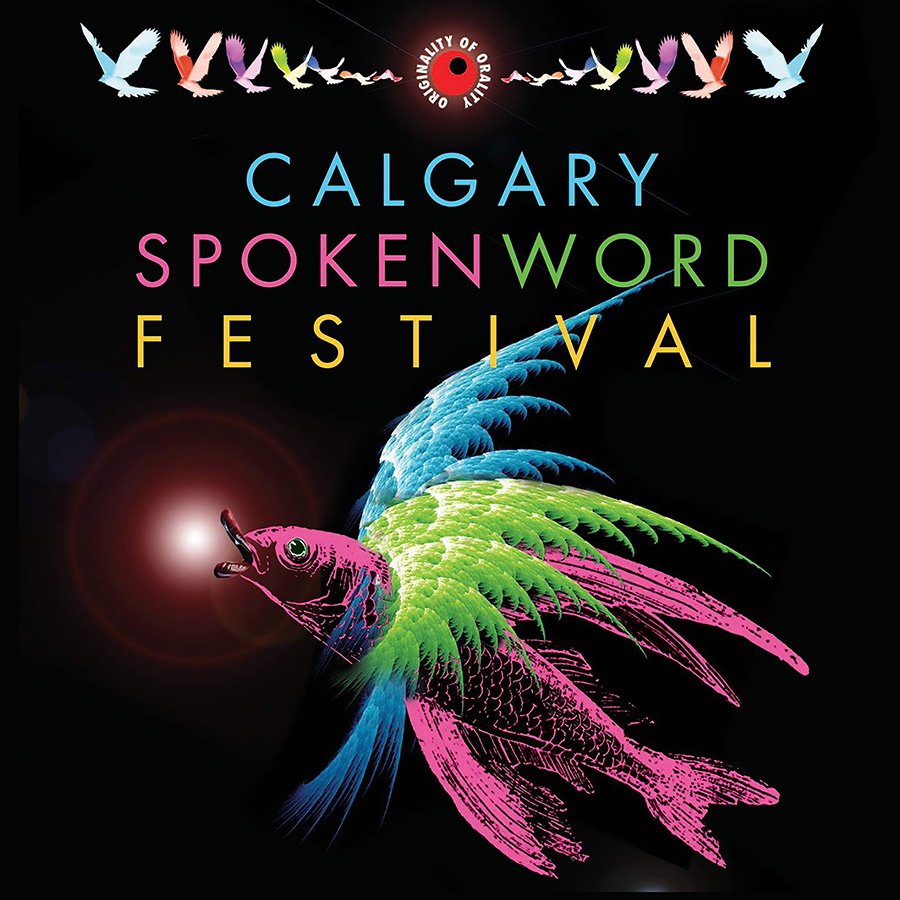 CALGARY SPOKENWORD FESTIVAL – 2011