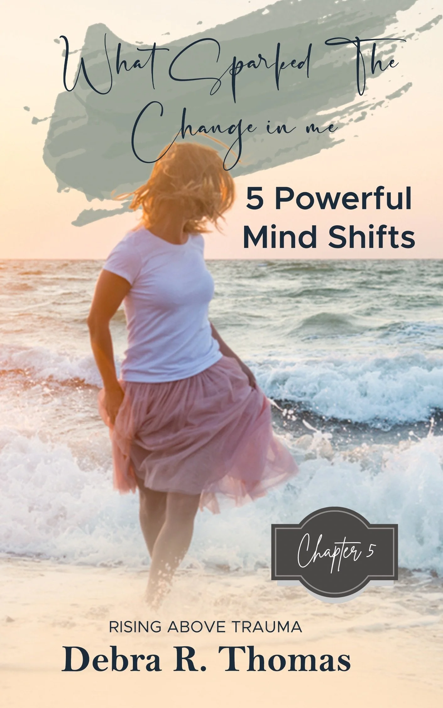 Chapter 5 What Sparked The Change in Me? (Sample Page)