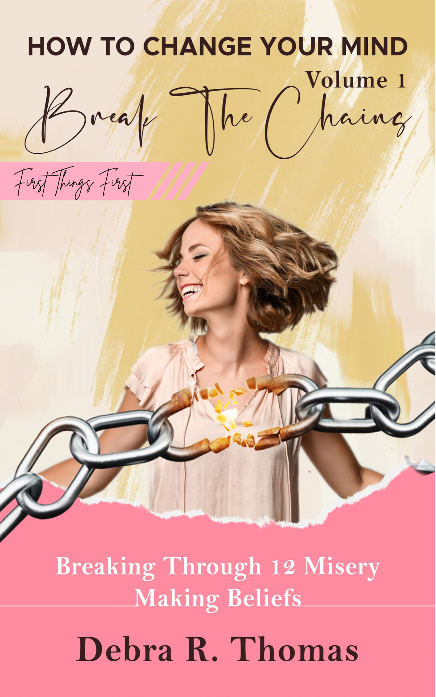 First Things First:  How To Change Your Mind Vol. 1 (Sample Pages)