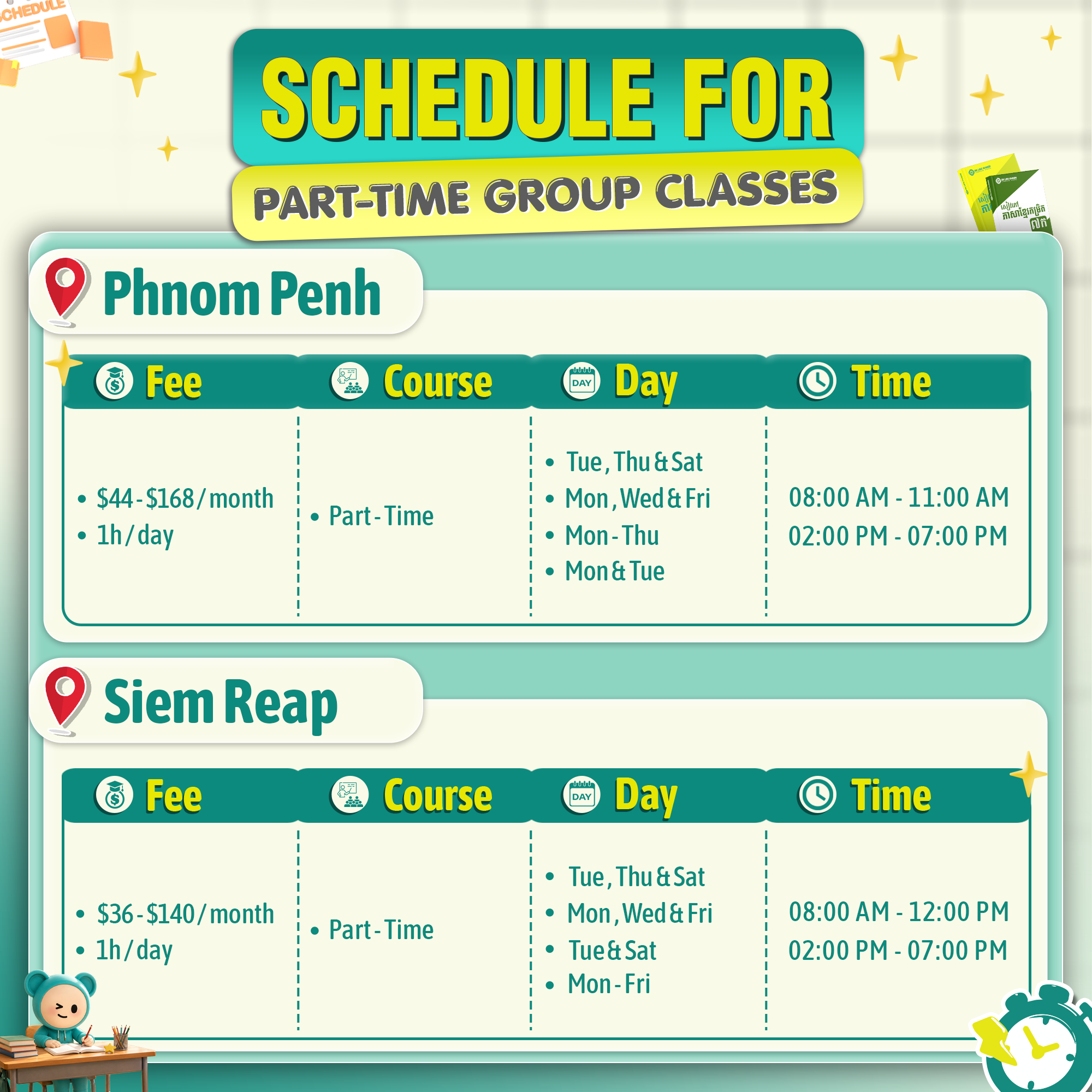 A colorful digital schedule showing part-time group classes in Phnom Penh, including details about fees, courses, days, and times, with animated characters and decorative stars around the schedule.