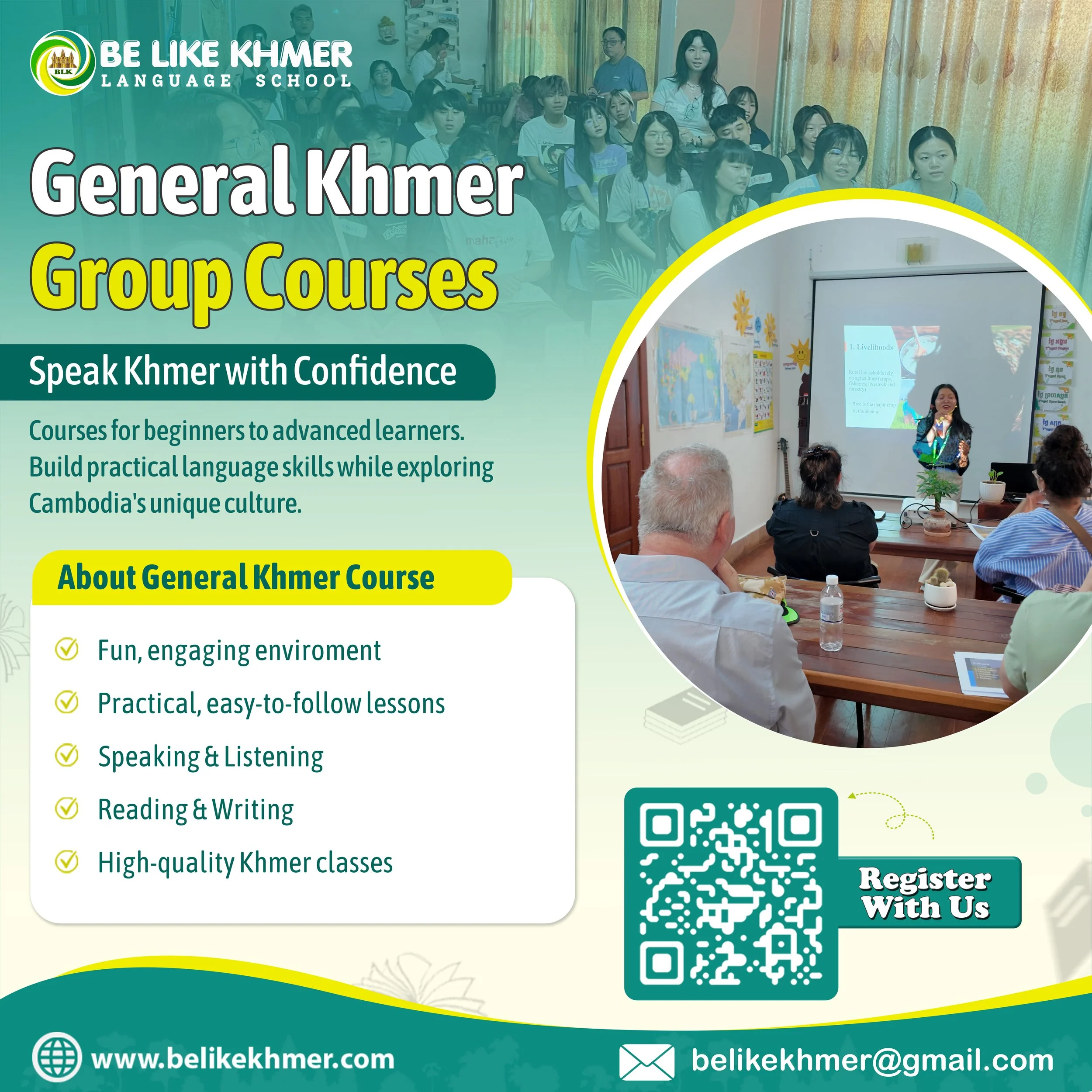 Promotional flyer for Be Like Khmer Language School showing students in classroom and teacher giving a presentation, with text about Khmer courses, a QR code, and contact information.
