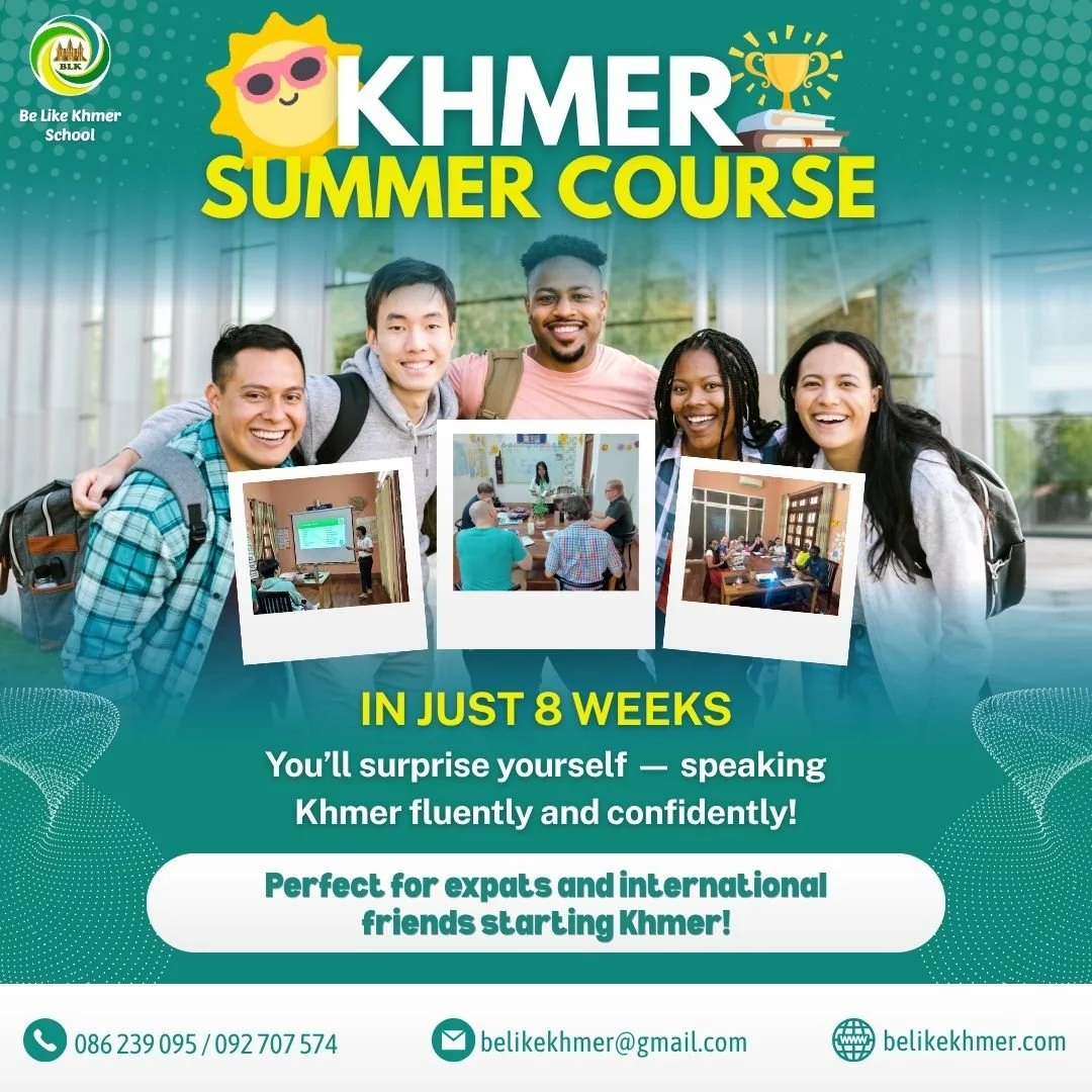 A promotional poster for a Khmer summer course showing a group of diverse students smiling and carrying backpacks, with smaller images of classroom scenes below, promoting learning Khmer fluently in 8 weeks, suitable for expats and international friends.