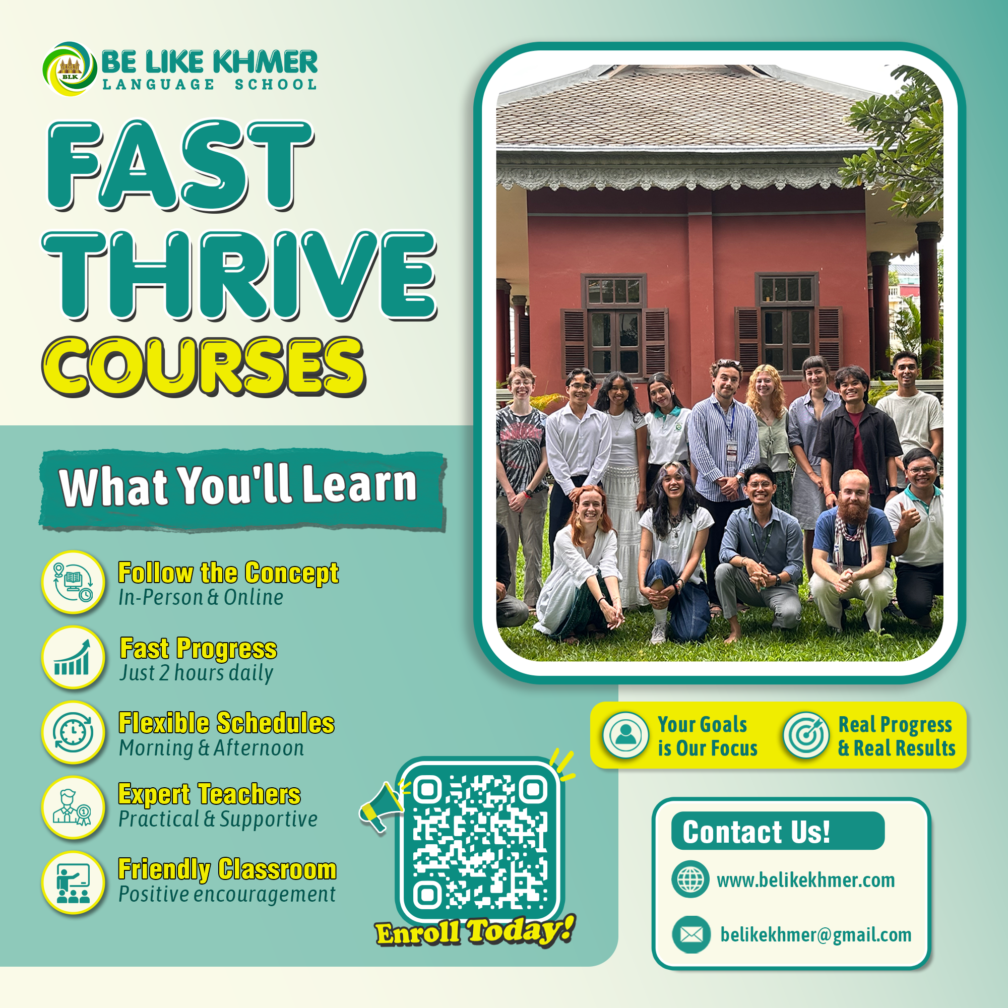 A flyer for Be Like Khmer Language School featuring a group photo of diverse students outdoors in front of a red building, with information about learning programs, schedules, teachers, classroom environment, and contact details, including a QR code.
