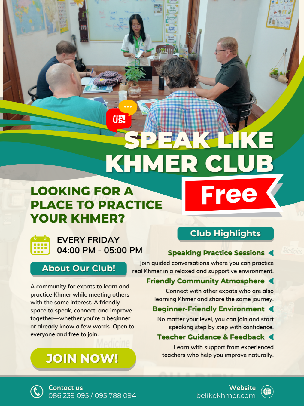 Flyer promoting a Khmer language practice club held every Friday from 4:00 PM to 5:00 PM, with a photo of a group of people in a classroom participating in a discussion, and a young woman standing at the front with a whiteboard behind her.
