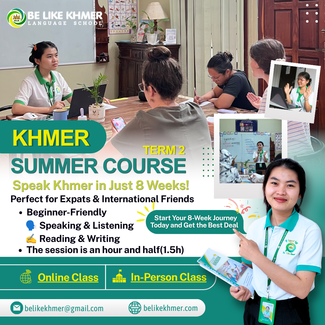 Poster advertising Khmer summer course, featuring photos of a teacher giving a class, students engaging in online and in-person learning, and text highlighting course details and contact information.