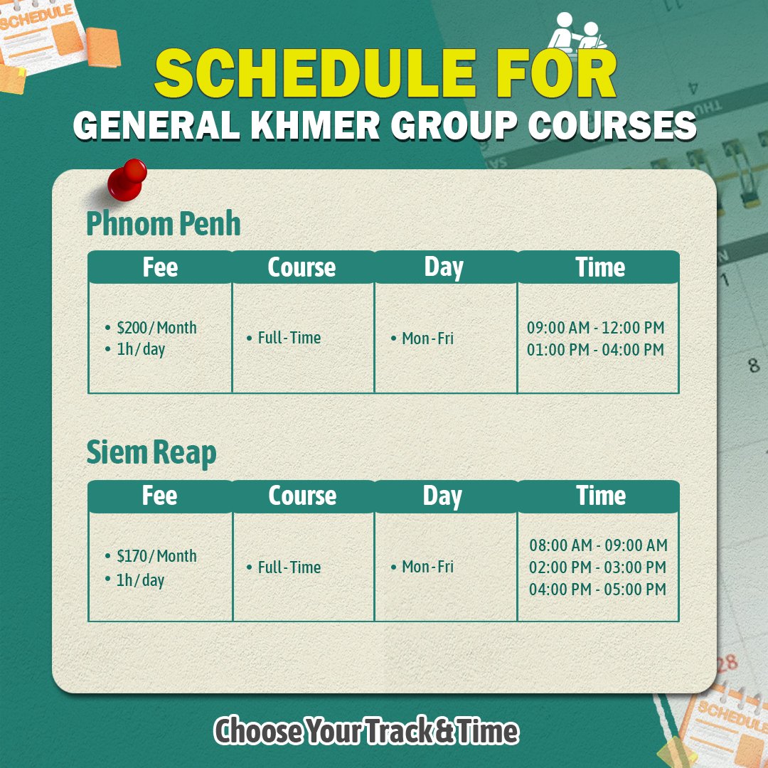 Schedule for General Khmer group courses in Phnom Penh with details of fees, course types, days, and times for two options: Khmer Khmer Reap and Khmer Phnom Penh.