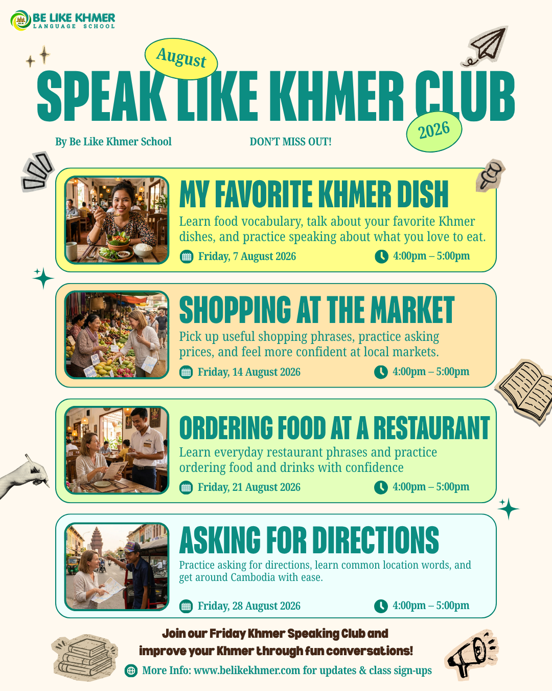 A colorful poster advertising a Khmer language speaking club hosted by Be Like Khmer School in August 2026. It lists four weekly classes on different topics, including Khmer dishes, shopping at markets, ordering food at restaurants, and asking for directions, each with a date, time, and accompanying photo of people in relevant settings.