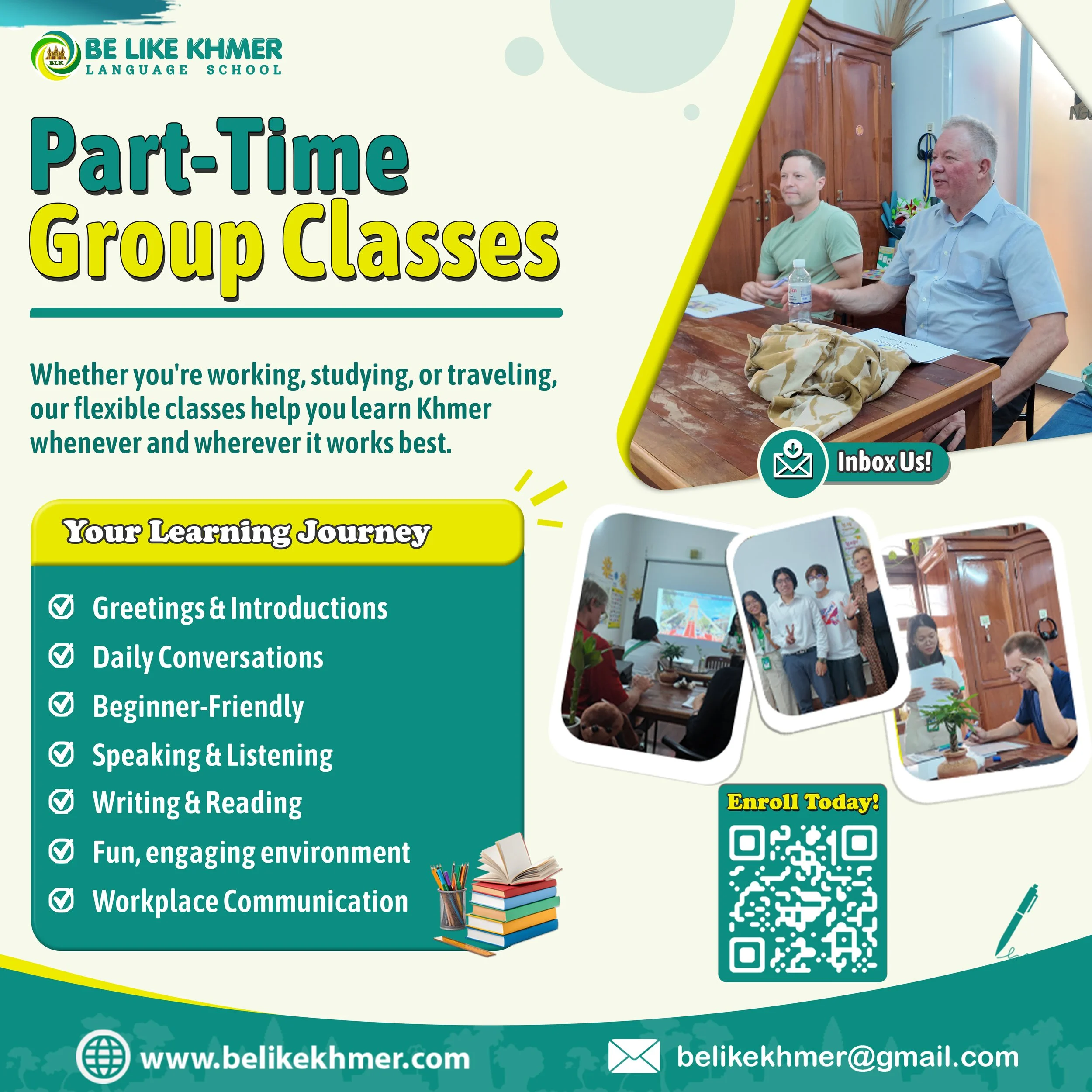 A promotional flyer for Be Like Khmer Language School featuring students and teachers in a classroom, with information about learning Khmer language for 工作、学习、旅游等 purposes, and QR codes for enrollment and contact details.