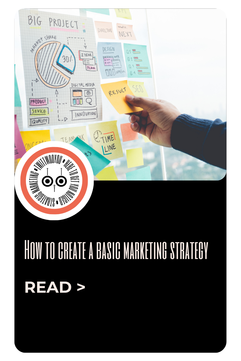 How to create a basic marketing strategy