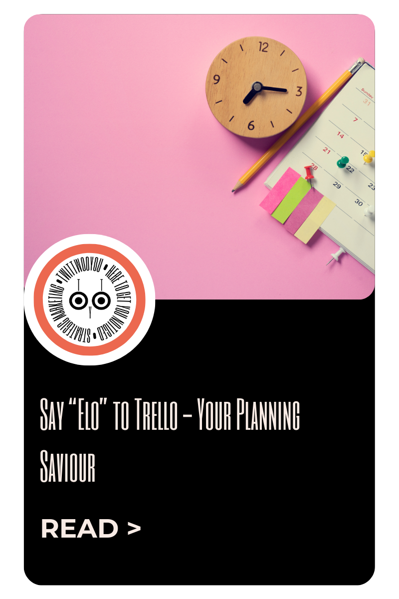 Say “Elo” to Trello - Your Planning Saviour