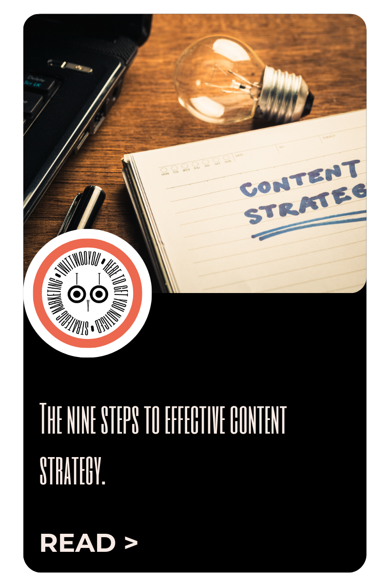 Nine ways to create an effective content strategy