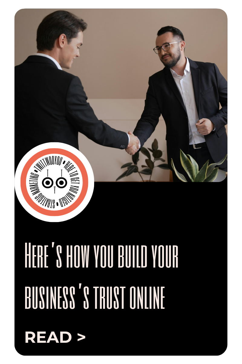 Here’s how you build your business’s trust online