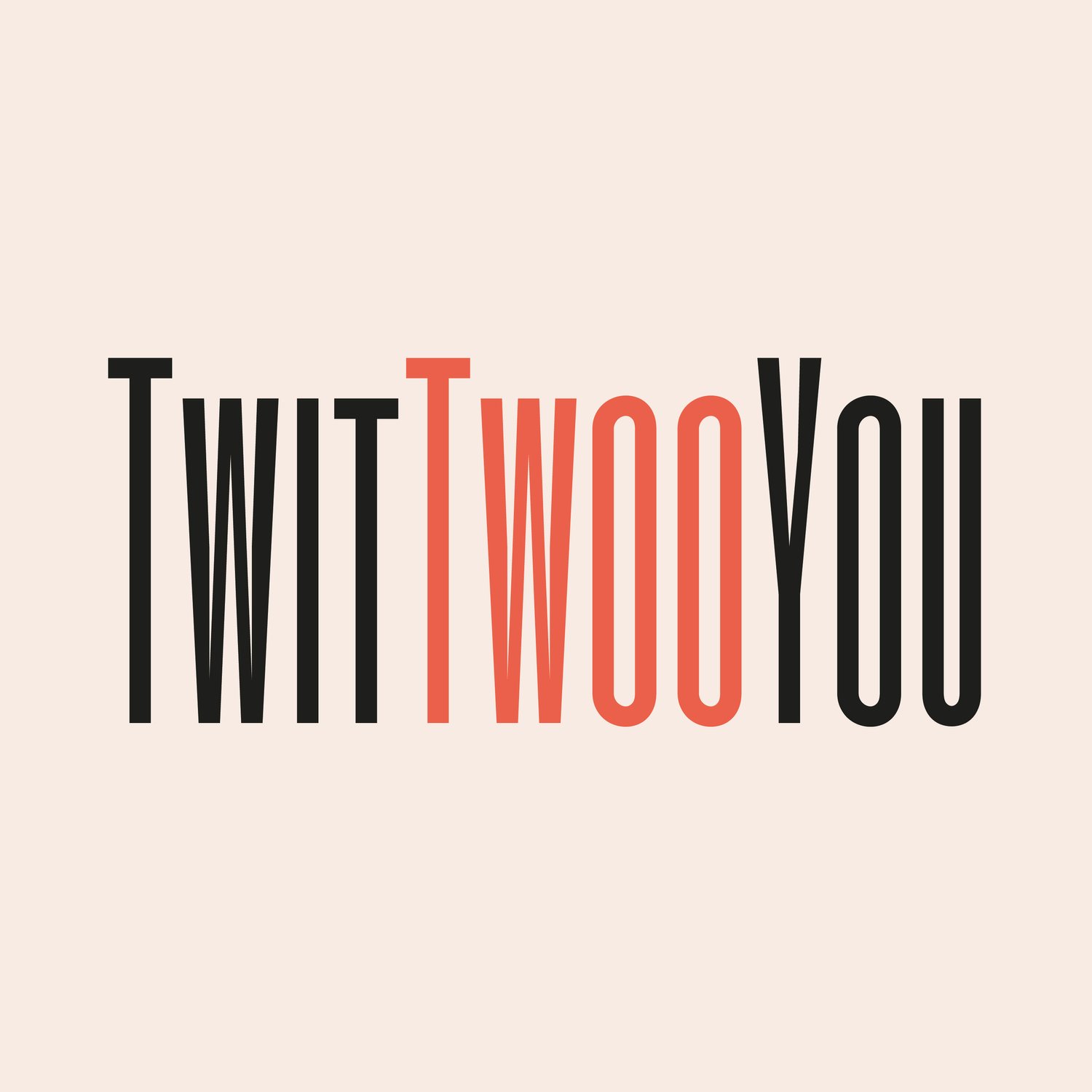 TwitTwooYou Limited