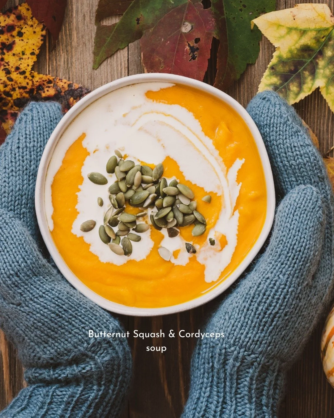 ✨New Recipe ✨

Butternut Squash &amp; Cordyceps Soup 

We have had lots of messages requesting this yummy, autumn warmer recipe. So here we go!

Servings: 4
Prep Time: 10 min
Cook Time: 30 min

Ingredients
1 medium butternut squash (about 800g), peel