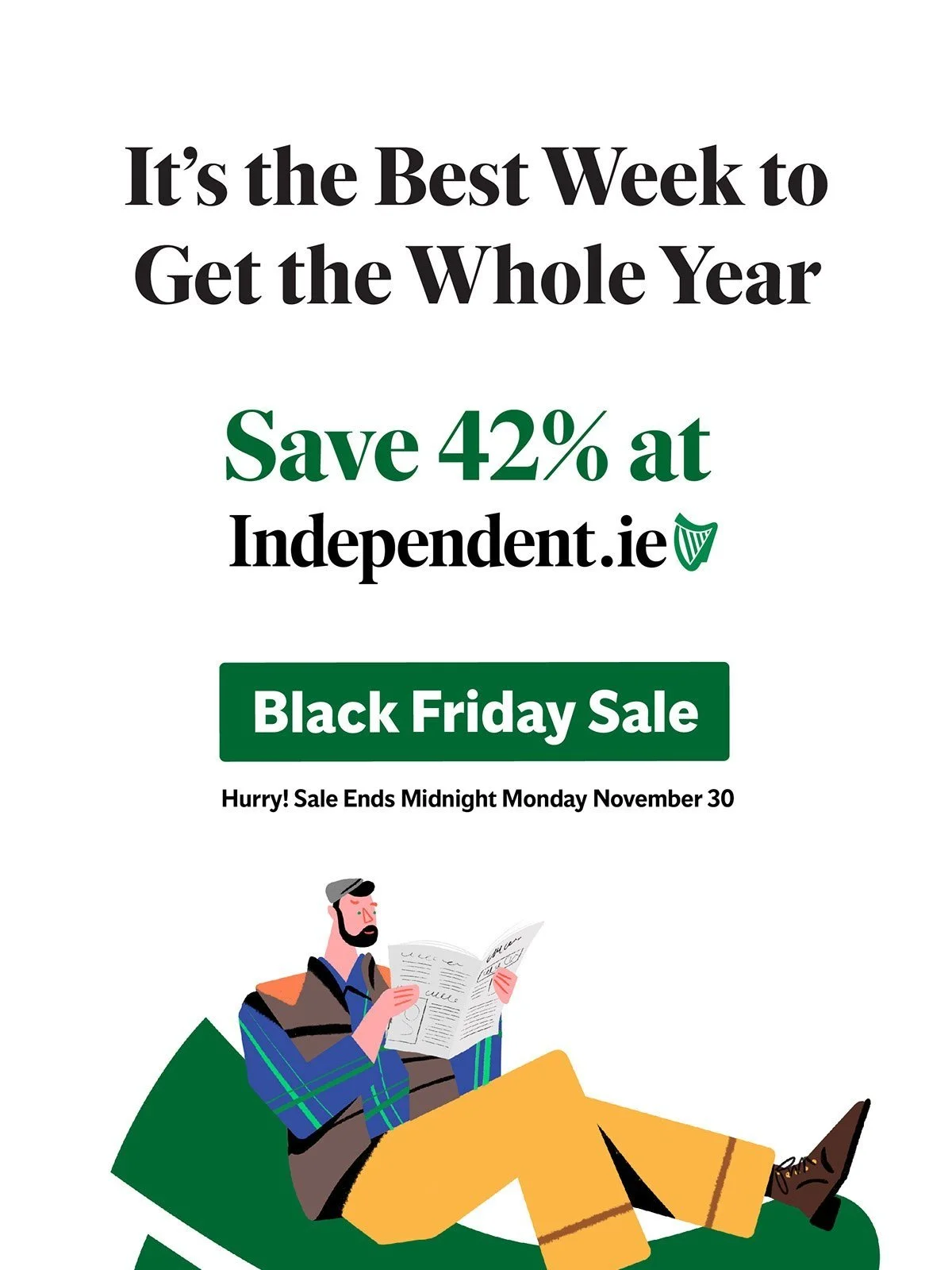 Advertisement for a Black Friday sale at independent.ie, stating it's the best week to get the whole year with 42% savings, ending midnight on November 30, featuring an illustration of a man reading a newspaper.