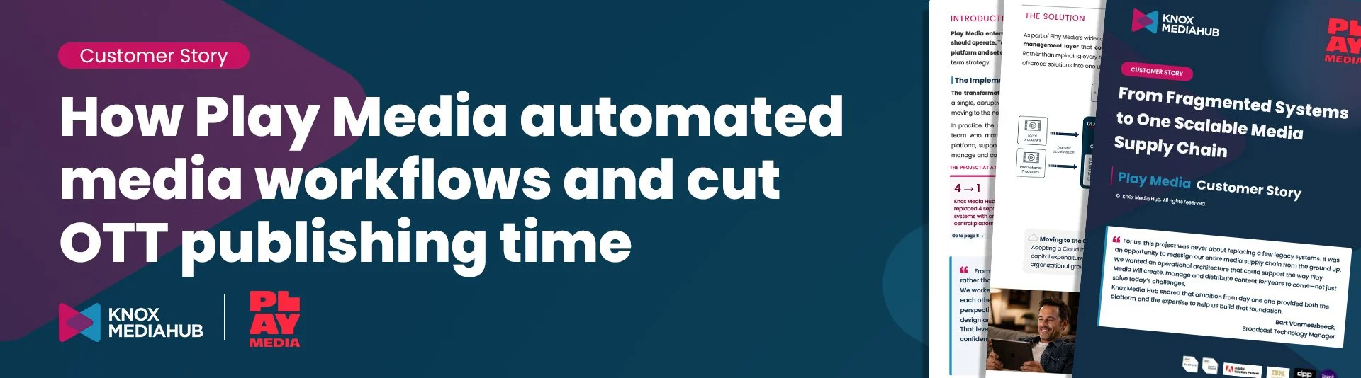 Banner for the Play Media customer story by Knox Media Hub, with the headline “How Play Media automated media workflows and cut OTT publishing time,” alongside a mockup of the case study document and the Play Media logo.