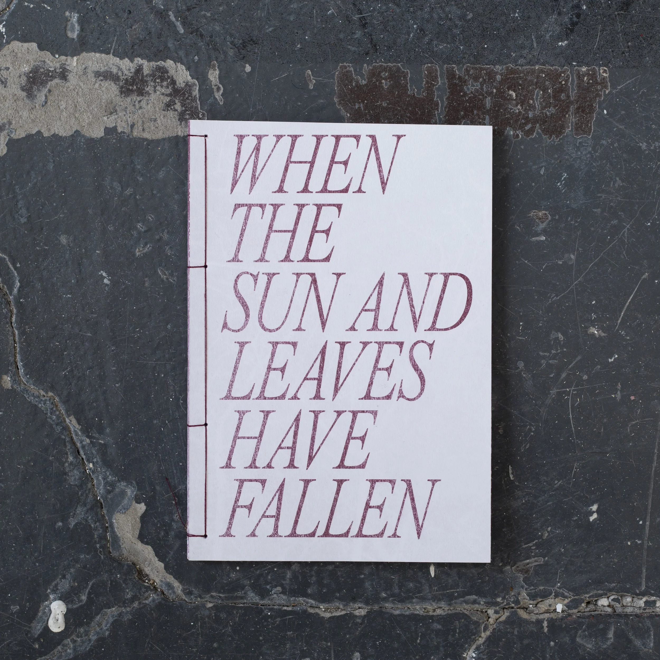 When The Sun And Leaves Have Fallen