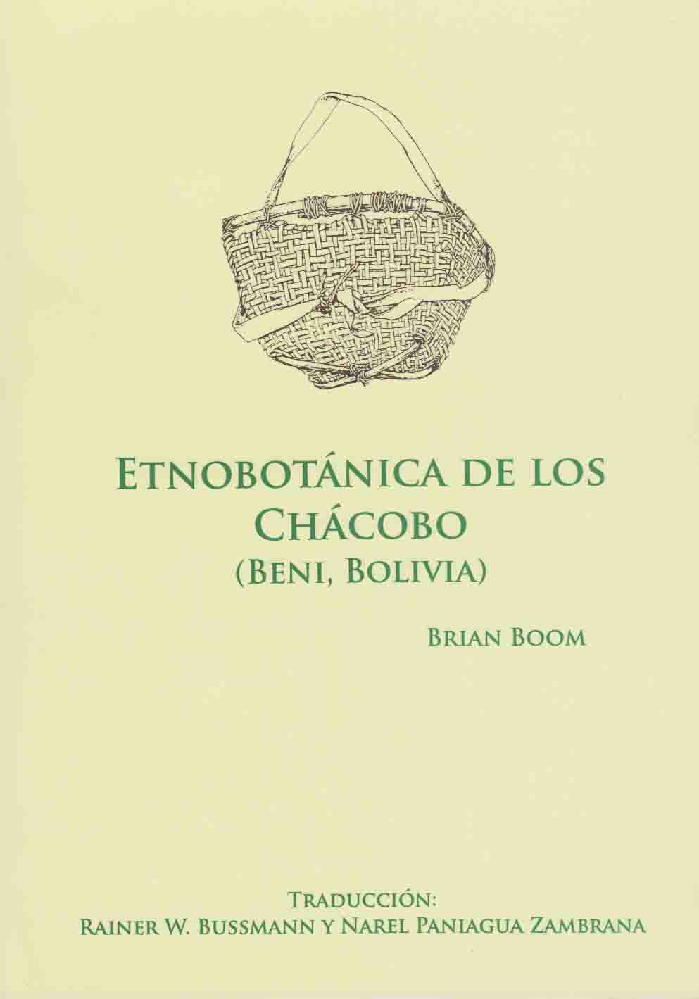https://www.researchgate.net/publication/261985682_Etnobotanica_de_los_Chacobo_Beni_Bolivia_-_una_traduccion_de_la_publicacion_Boom_B_1996_Ethnobotany_of_the_Chacobo_Indians_Beni_Bolivia