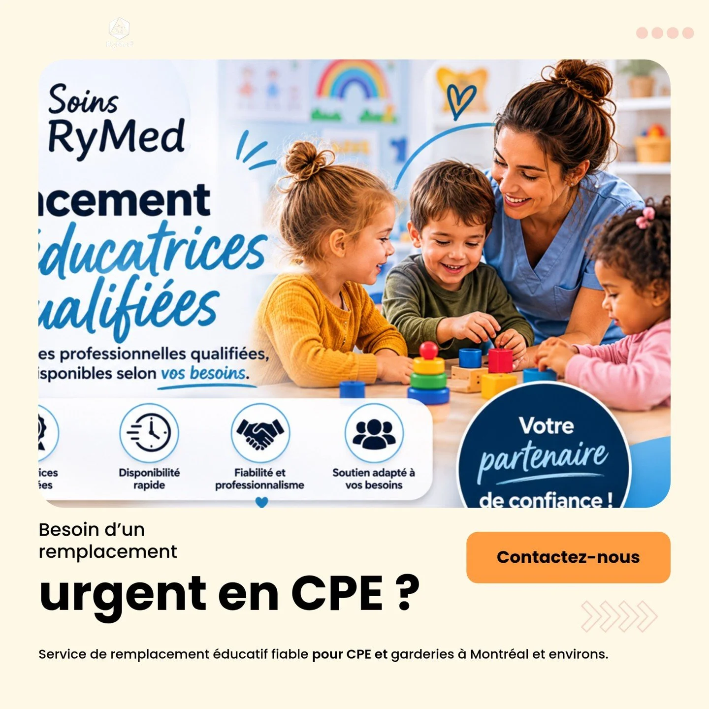 ✨ Besoin d&rsquo;un remplacement rapide en CPE ou garderie ?
Soins RyMed est l&agrave; pour vous accompagner avec un service humain, flexible et efficace 💙

👩&zwj;🏫 &Eacute;ducatrices qualifi&eacute;es
🧩 TES &amp; soutien sp&eacute;cialis&eacute;