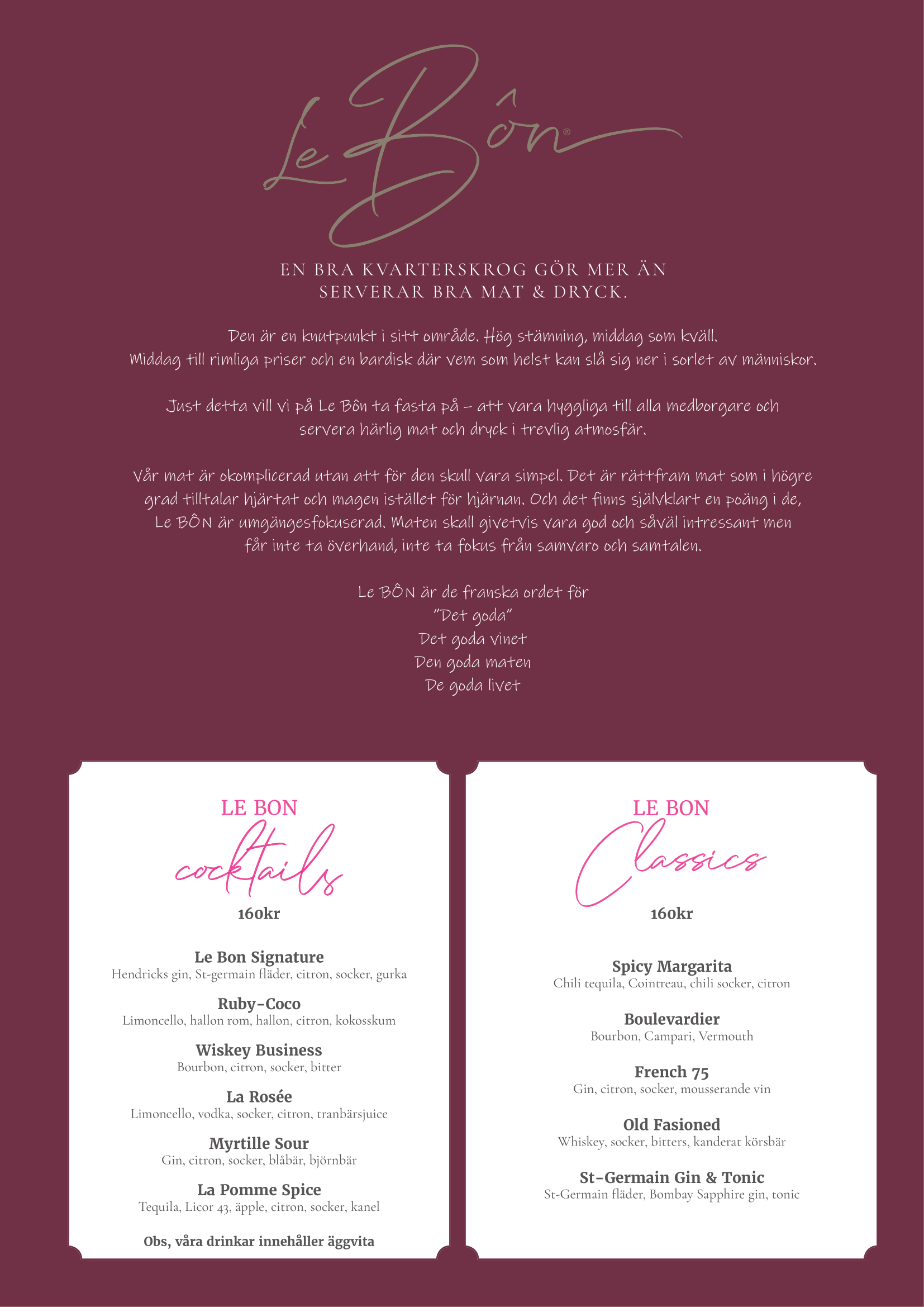 En restaurangmeny med rubriker för cocktails och klassiker samt beskrivning av Le BôN som en trevlig kvarterskrog. Menyn listar olika drinkar och deras ingredienser på svenska.