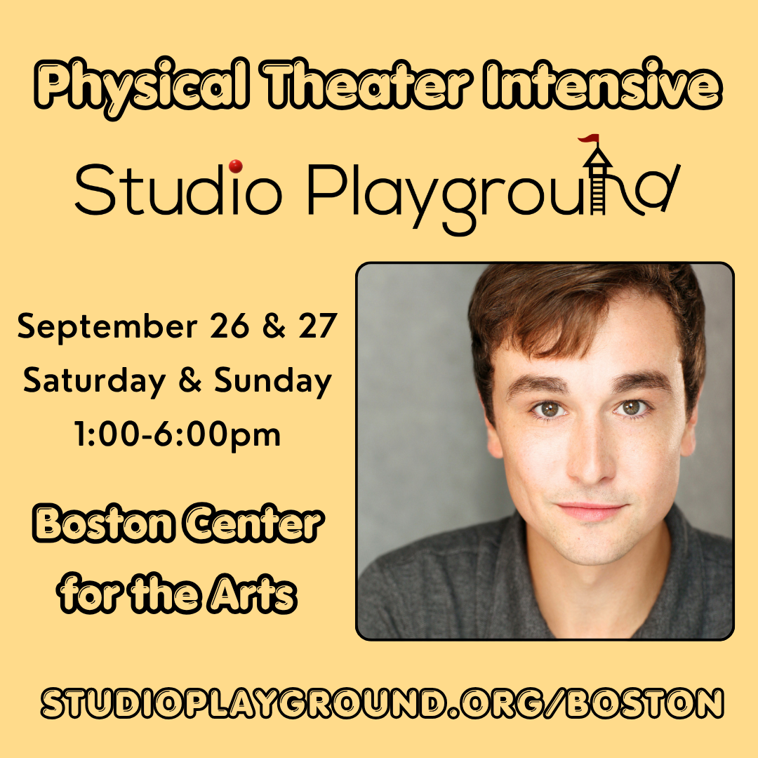 monologues and physical acting class at Boston Center for the Arts instructed by Matthew Bretschneider