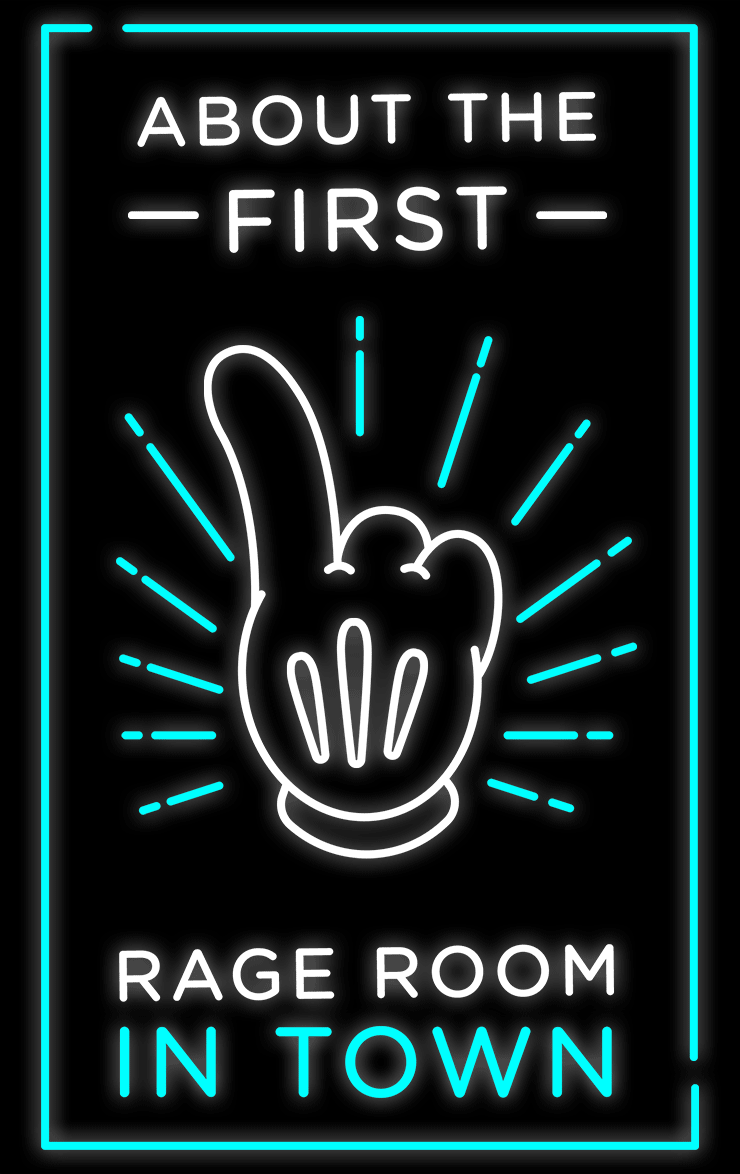 Neon sign with text 'About the First', a hand gesture with the middle finger raised, followed by 'Rage Room in Town', all in white and blue neon lights on a black background.