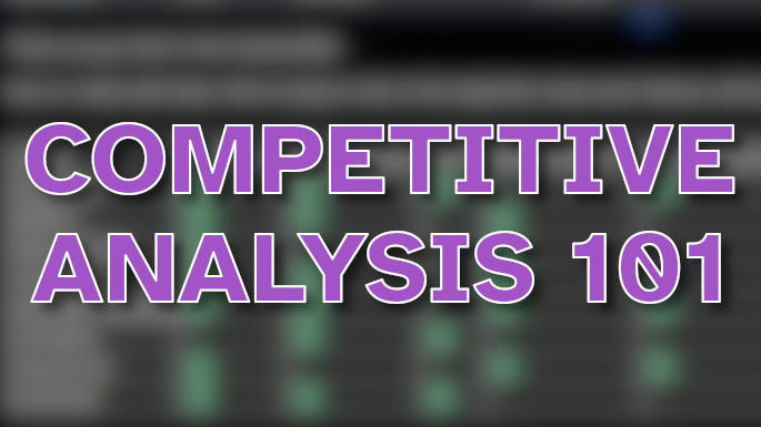 How to do a Competitive Analysis: For Beginners