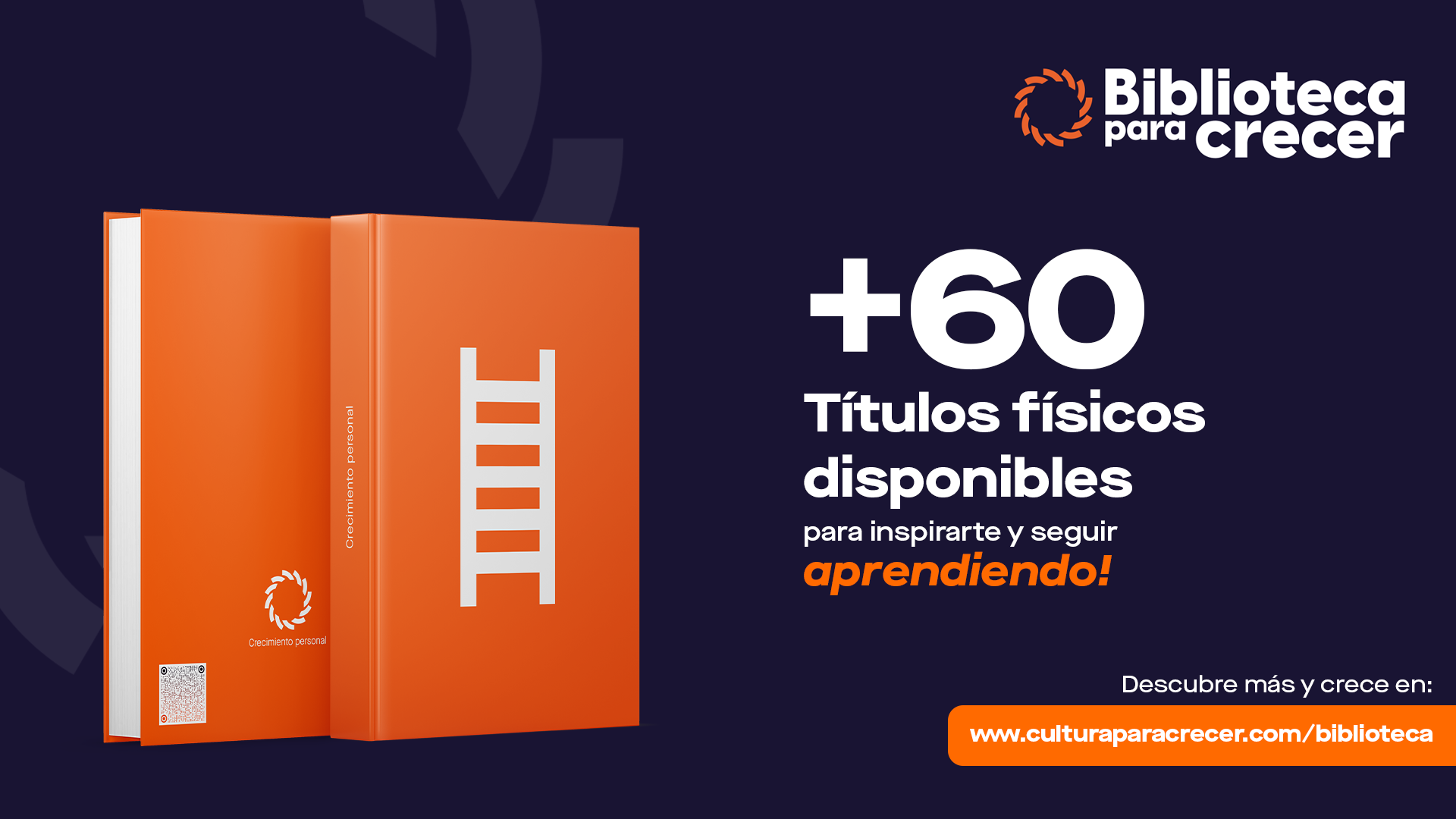 ¡Expande tu conocimiento con la Biblioteca Para Crecer!