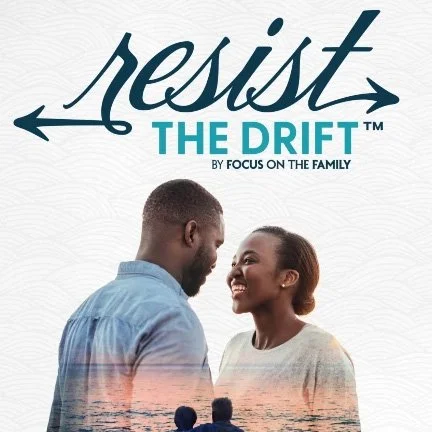 Resist The Drift | Marriage Conference
