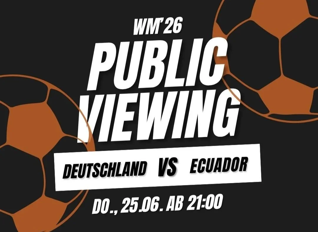 WM’26 Public Viewing –Deutschland v.s. Ecuador  