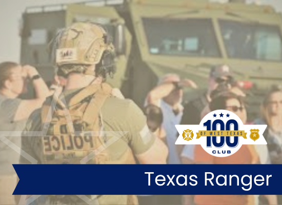 100 Club West Texas Ranger Sponsor