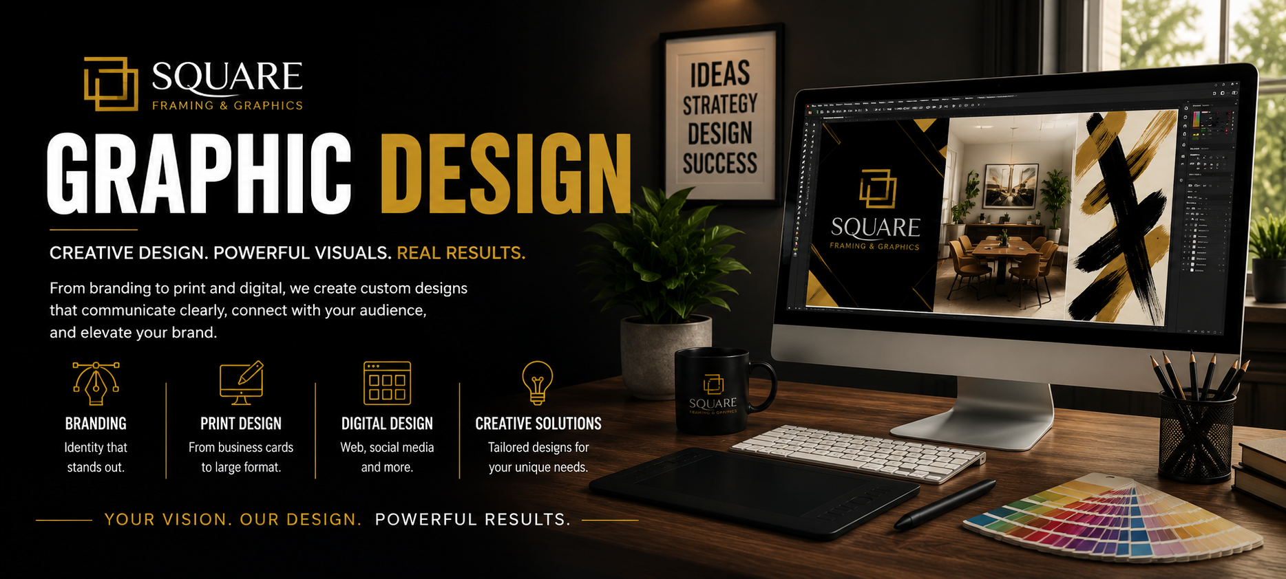 A digital graphic design advertisement for SQUARE Framing & Graphics, featuring a creative workspace with a computer displaying branding and design projects, a color palette, pen tablet, plant, and picture frame on a desk. The graphic emphasizes bran