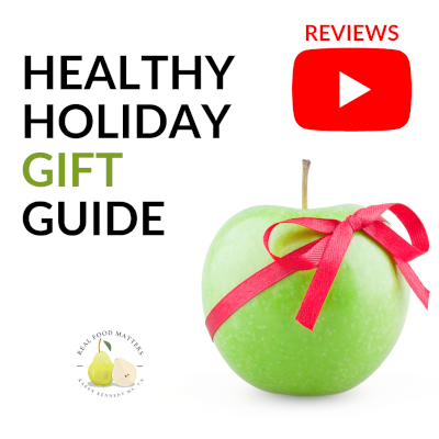 Healthy Holiday Gift Guide — Karen Kennedy - Real Food Matters