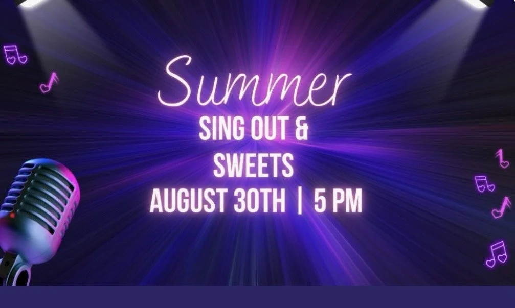 Summer Sing Out and Sweets