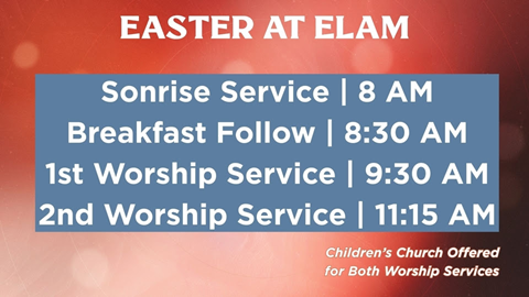 Easter at Elam