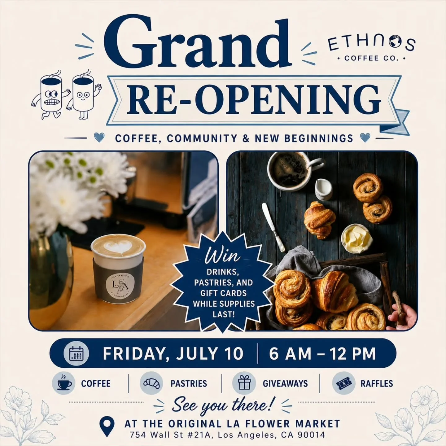 🎉 We're Re-Opening! ☕🥐

We're excited to officially re-open at the Original LA Flower Market with our New Setup! Thank you to everyone for your patience and support during our renovation and our soft opening. We truly appreciate your encouragement 
