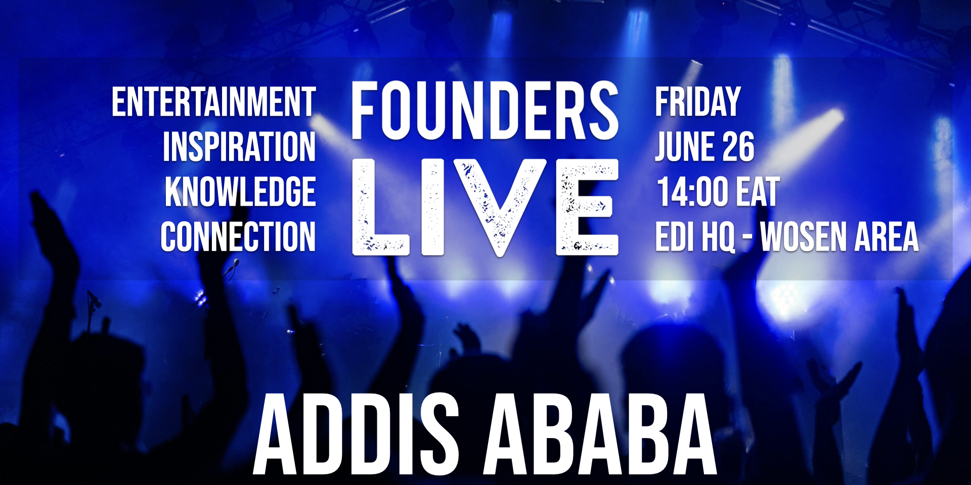 Founders Live Addis Ababa