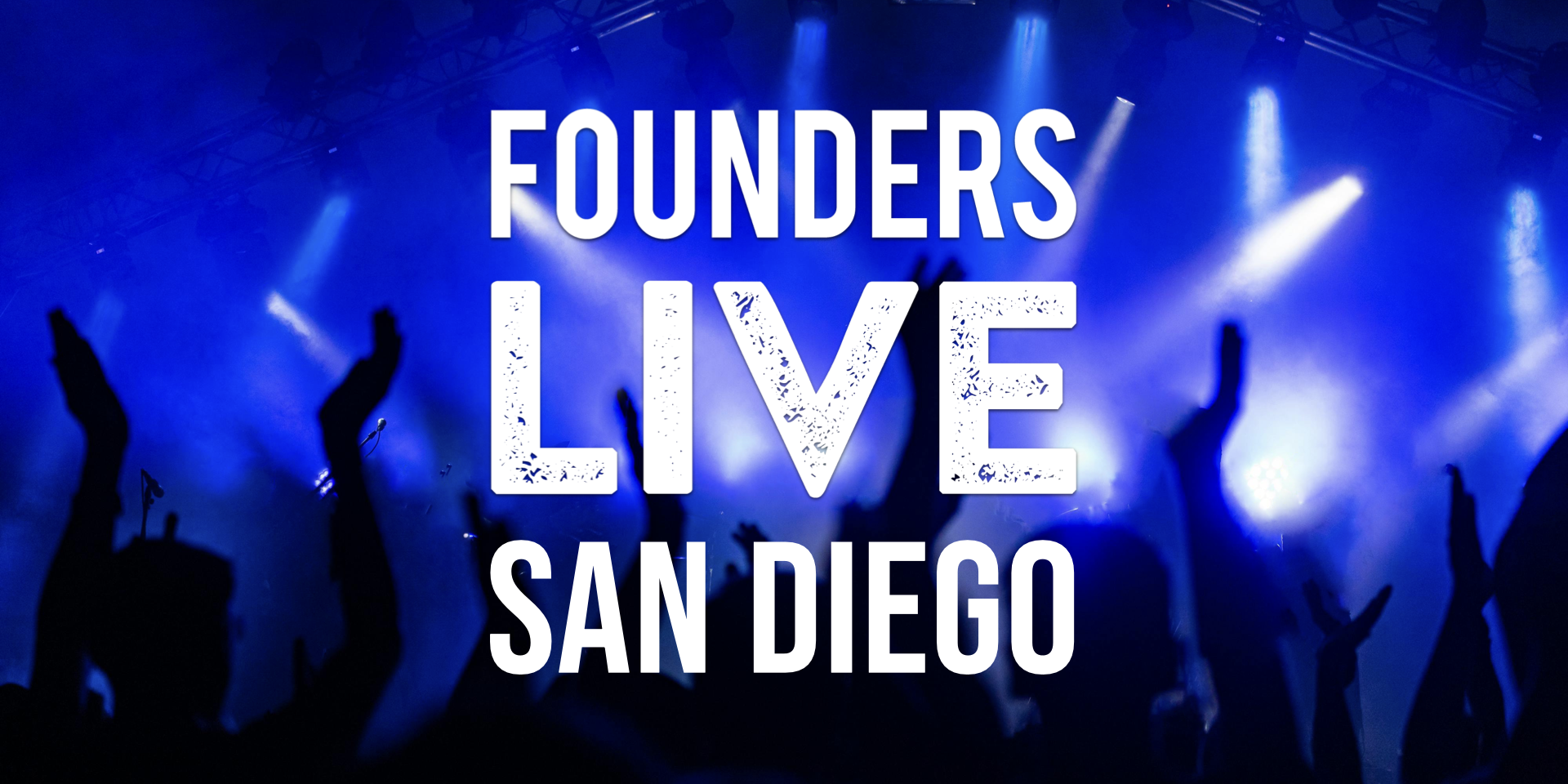Founders Live San Diego