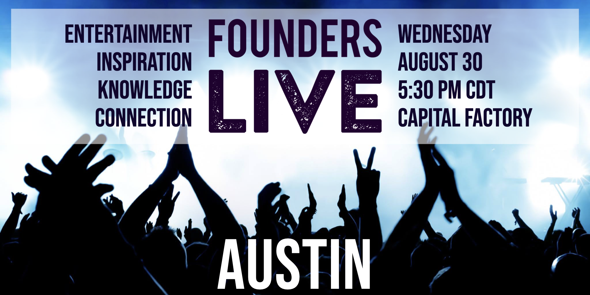 Founders Live Austin — Founders Live