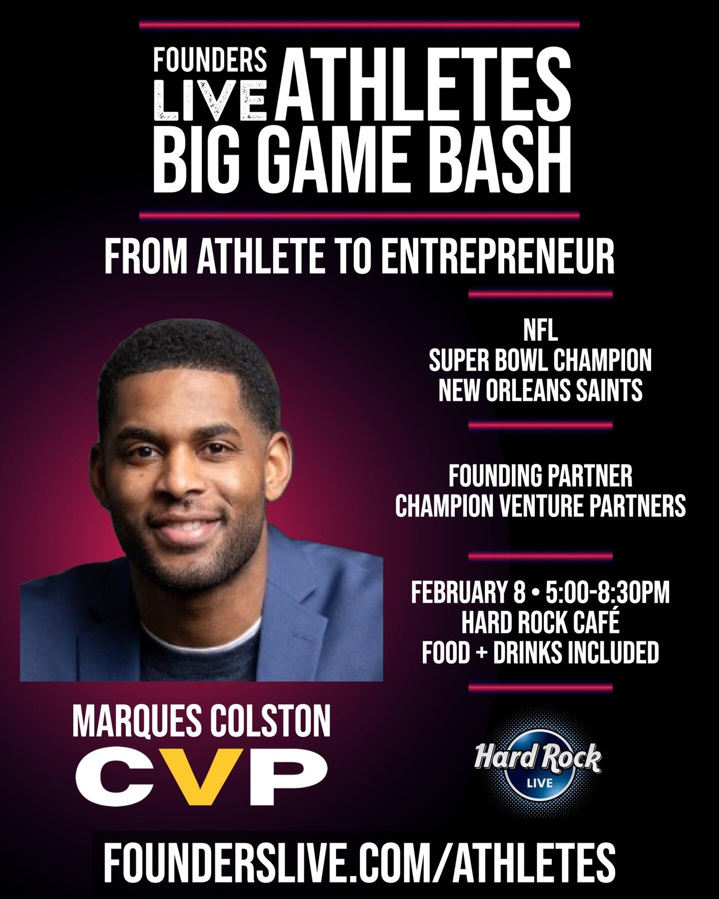 These the amazing panelists will be discussing the path from athletics to #entrepreneurship at Thursday's #FoundersLive Athletes - Big Game Bash at the Hard Rock Live on the Las Vegas Strip!

&bull; @marquescolston, Super Bowl champion, @saints - Cha