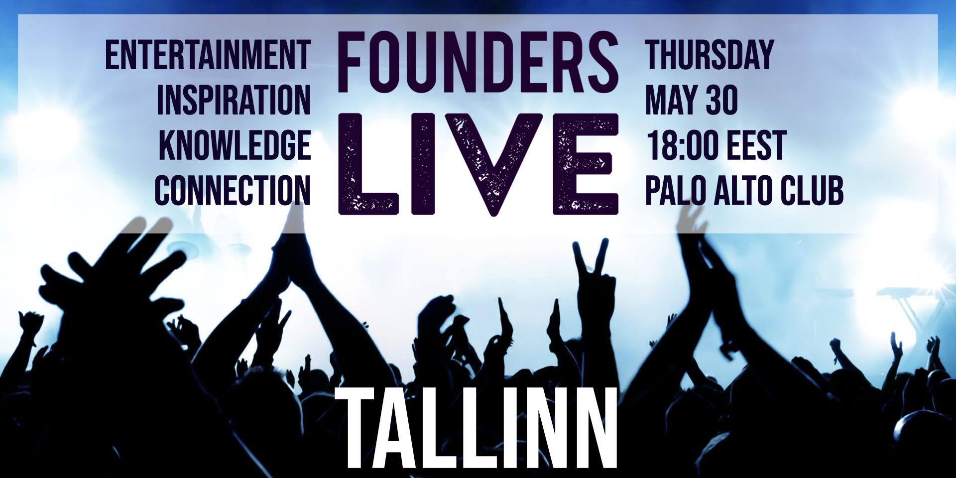Founders Live Tallinn