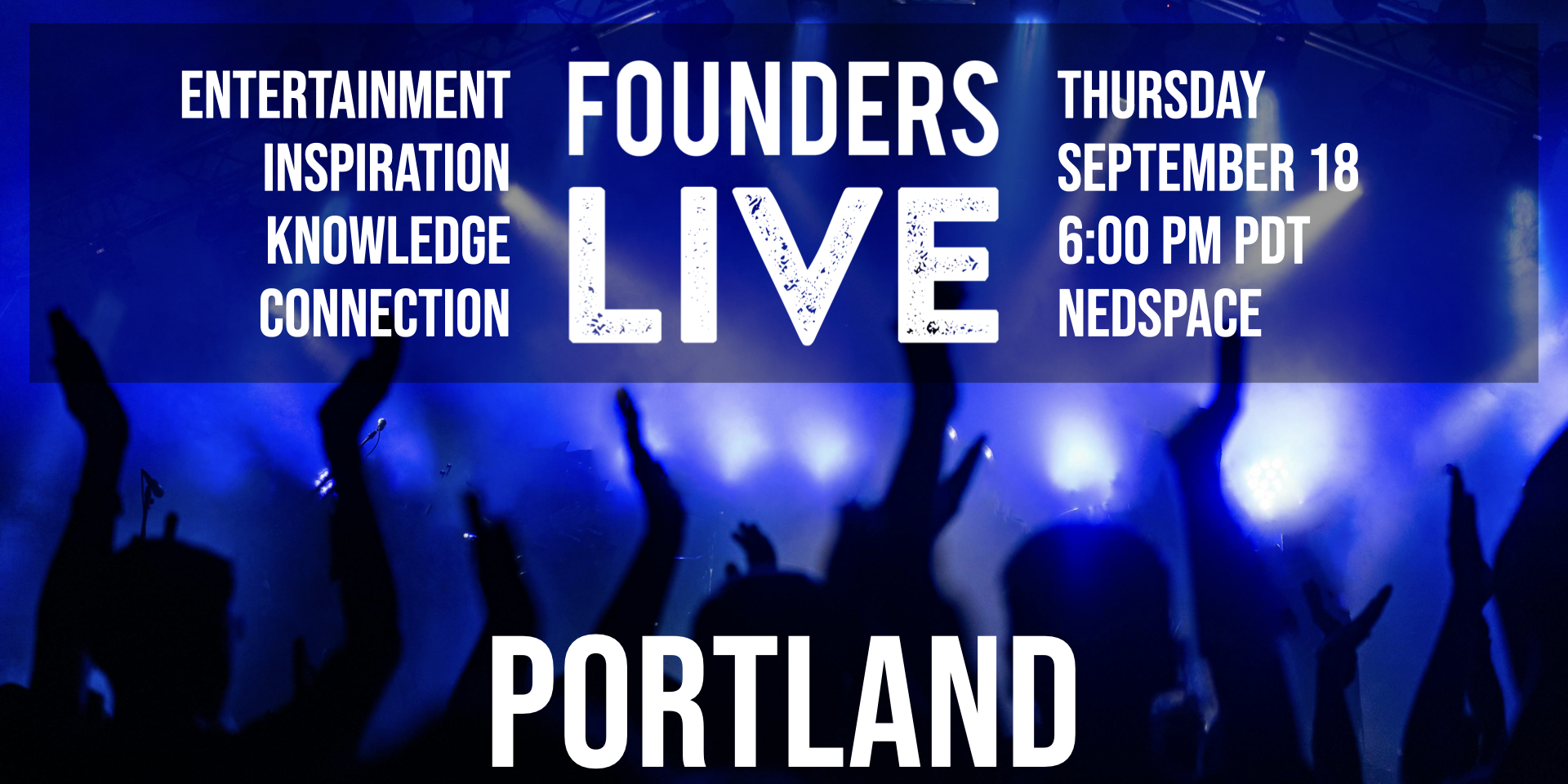 Founders Live Portland