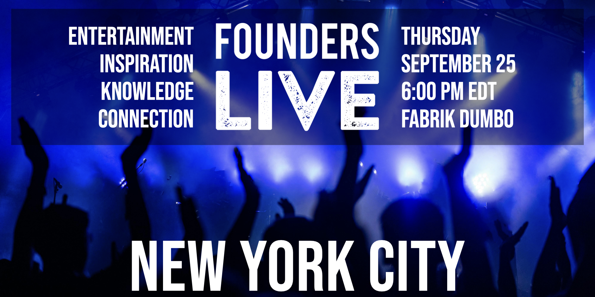 Founders Live New York City