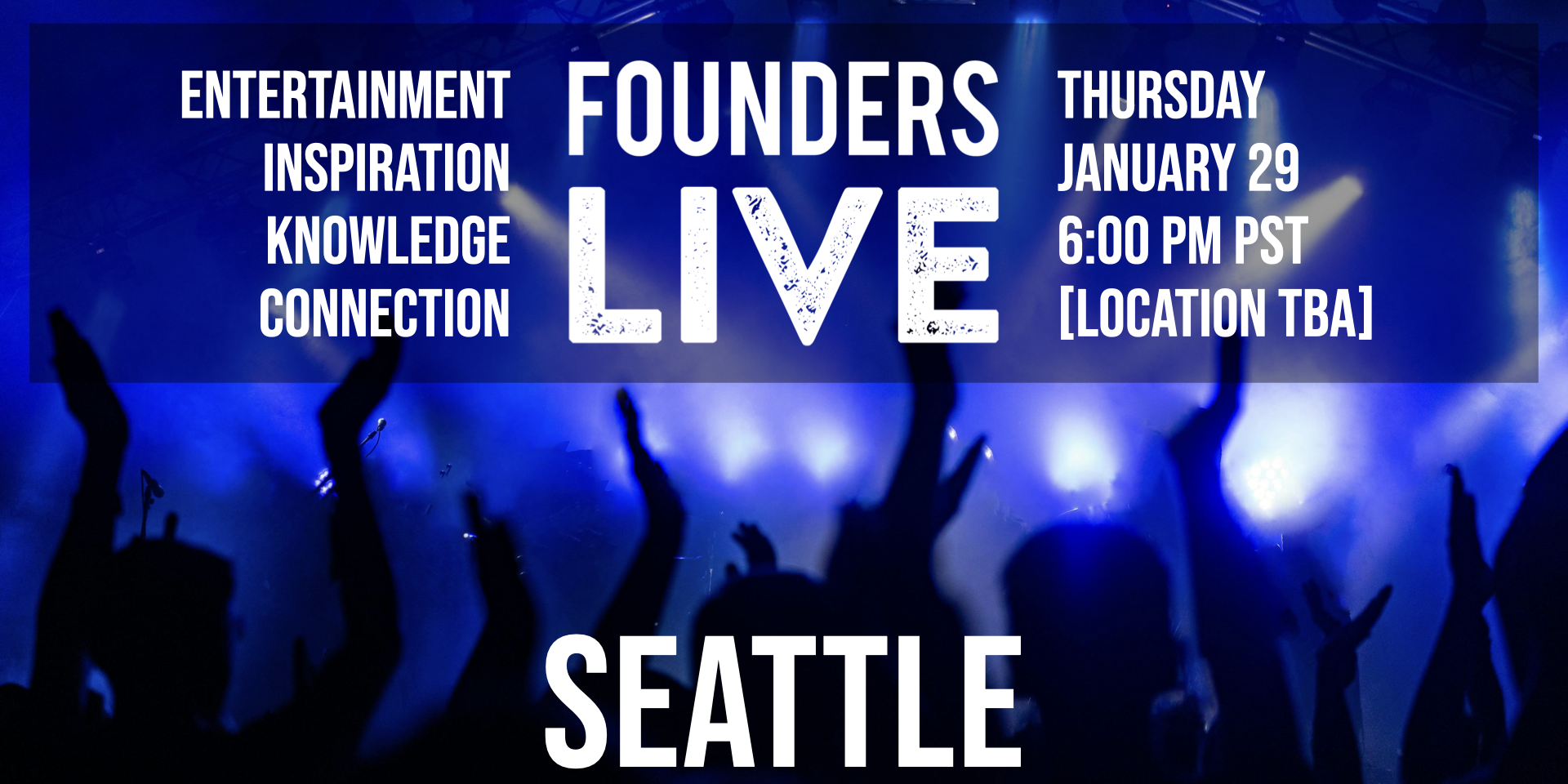Founders Live Seattle