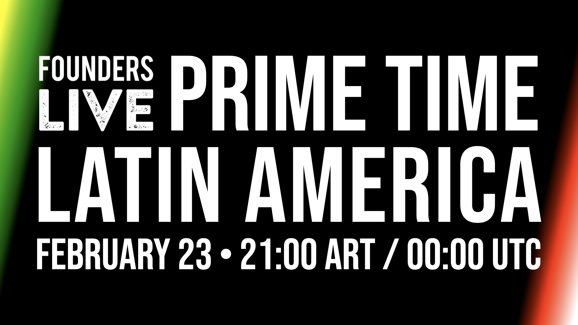 Latin America Regional Finals: Prime Time 2025