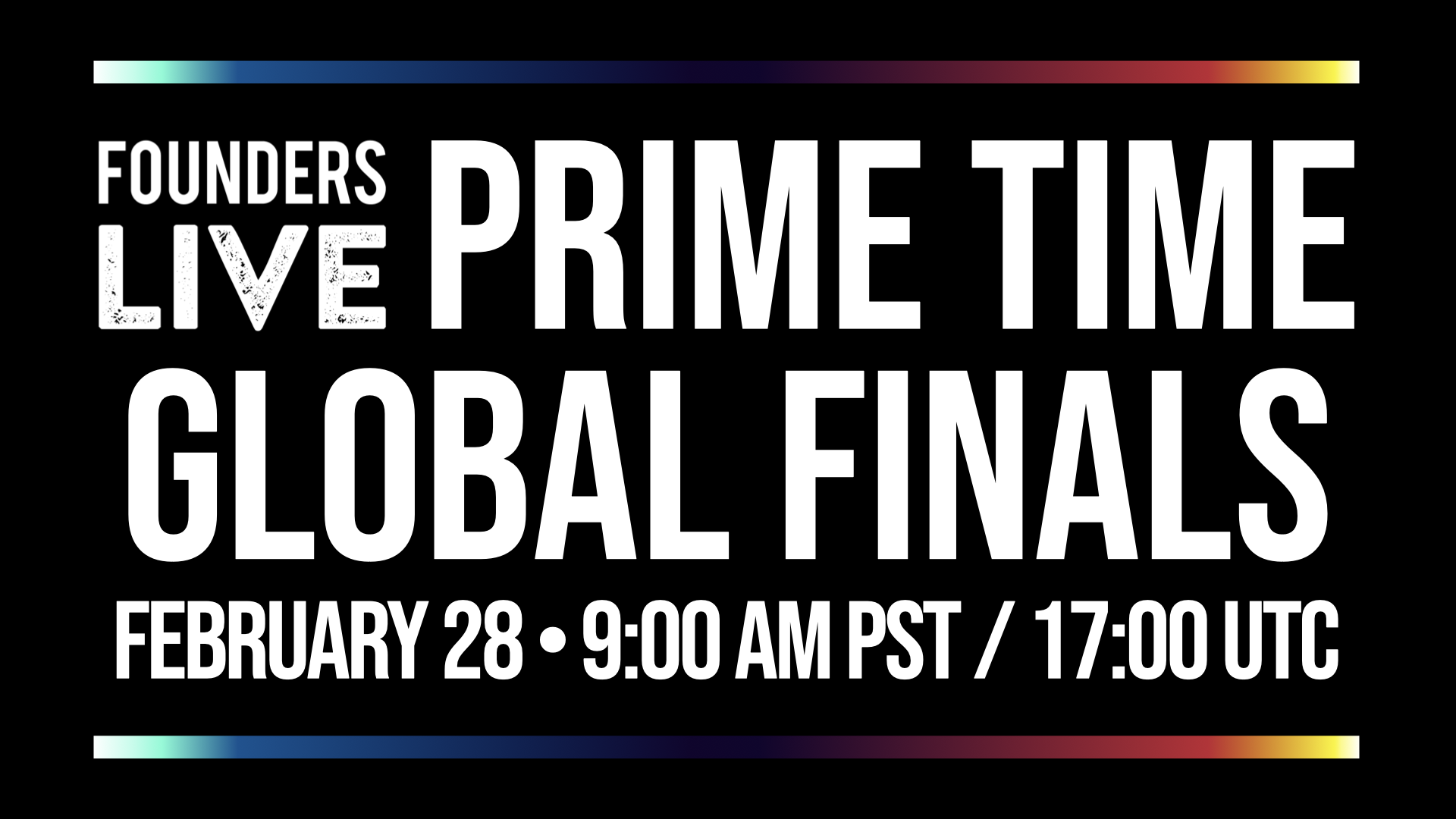 Global Finals: Prime Time 2026