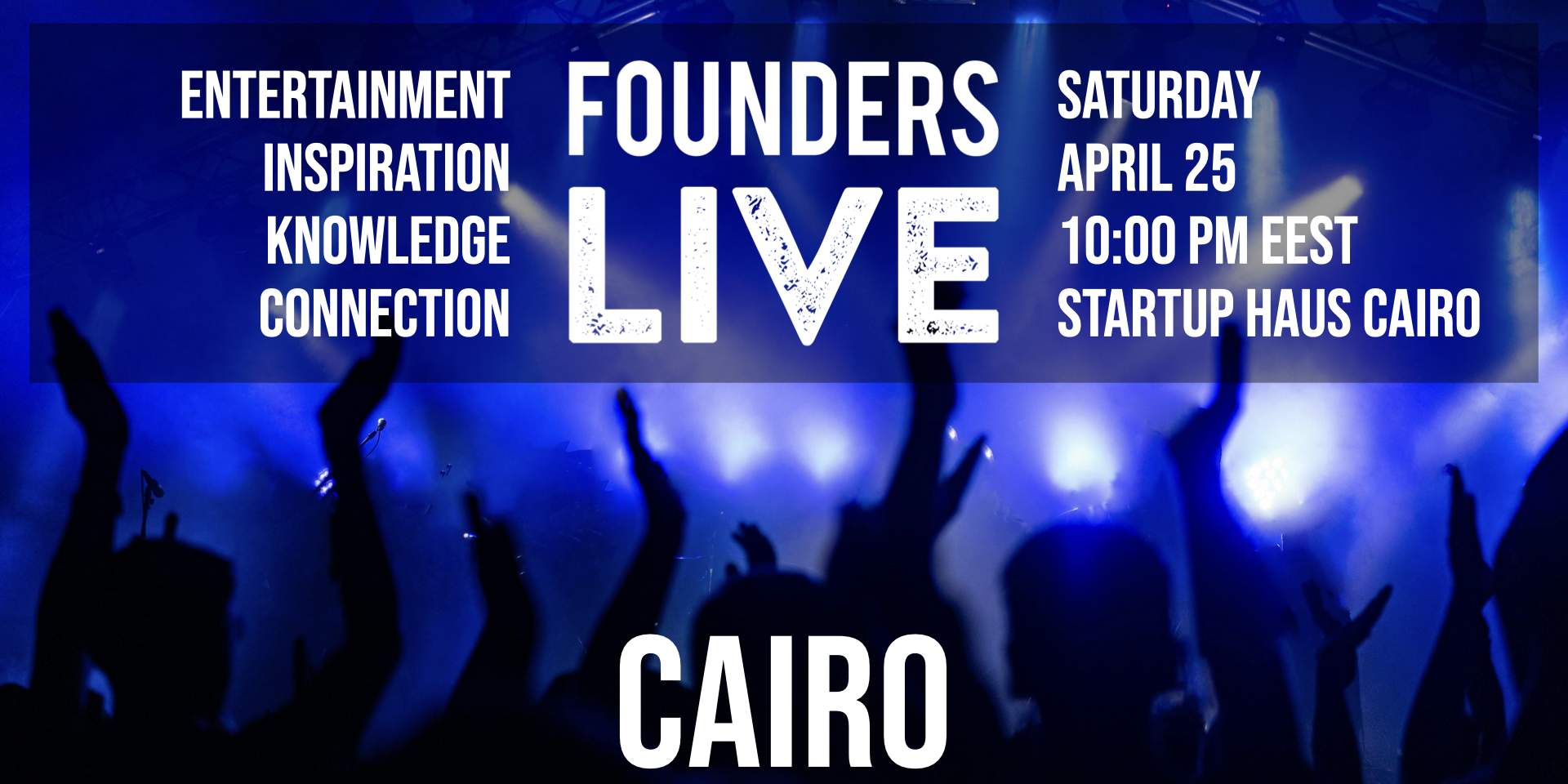 Founders Live Cairo