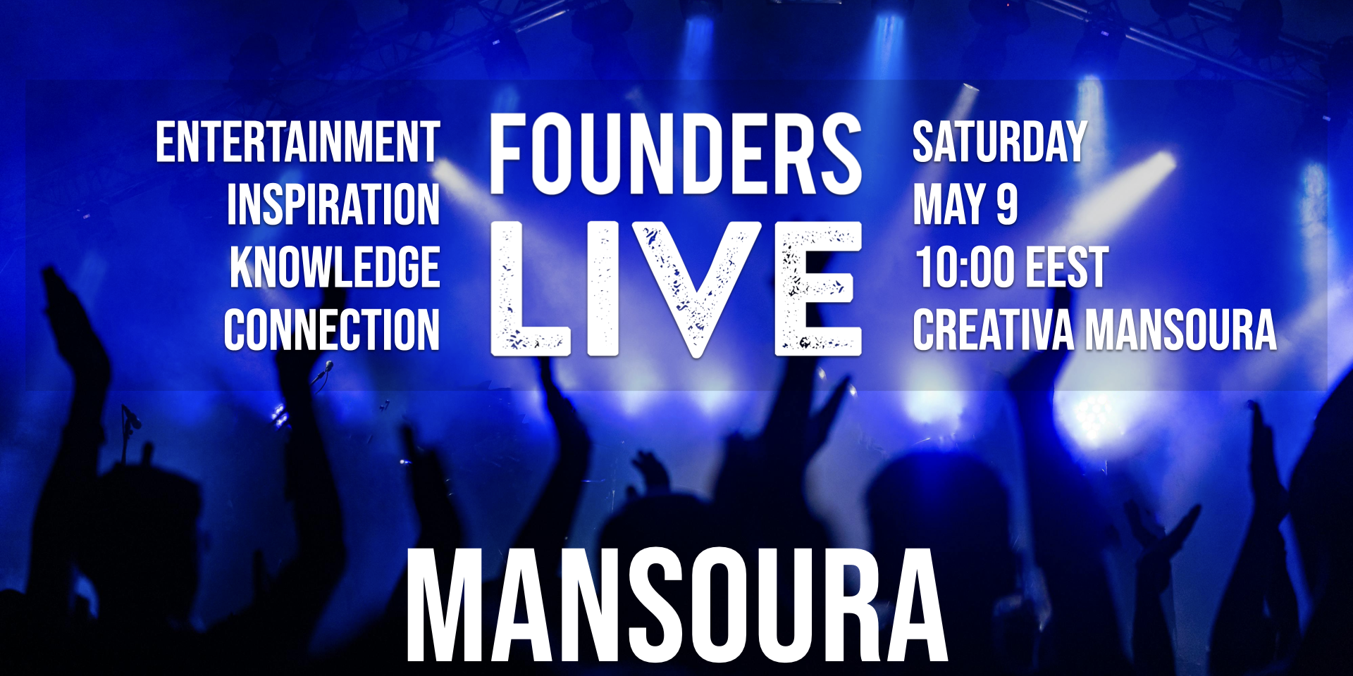 Founders Live Mansoura